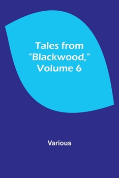 Paperback Tales from "Blackwood," Volume 6 Book