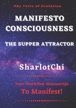 Paperback Manifesto Consciousness: The Supper Attractor Book