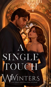Hardcover A Single Touch: Artist Rendition Book