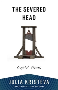 Paperback The Severed Head: Capital Visions Book