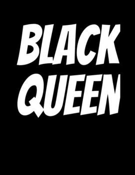 Black Queen: Lined Journal Notebook Diary Writing Gift For African American Women Girls Kids Teens
