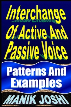 Paperback Interchange Of Active And Passive Voice: Patterns And Examples Book