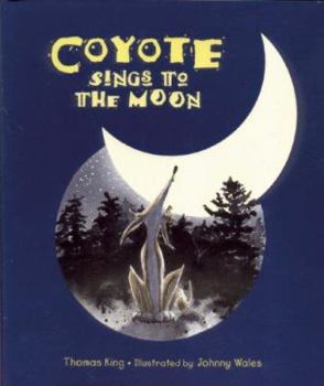 Paperback Coyote Sings to the Moon Book