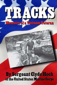 Paperback Tracks Memoirs of a Vietnam Veteran Book