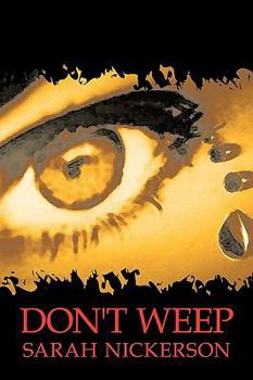 Paperback Don't Weep Book