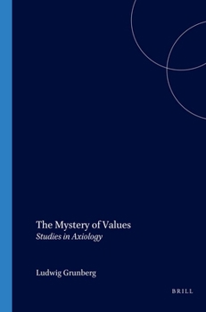 Paperback The Mystery of Values: Studies in Axiology Book