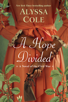 A Hope Divided - Book #2 of the Loyal League