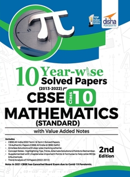 Paperback 10 YEAR-WISE Solved Papers (2013 - 2022) for CBSE Class 10 Mathematics (Standard) with Value Added Notes 2nd Edition Book