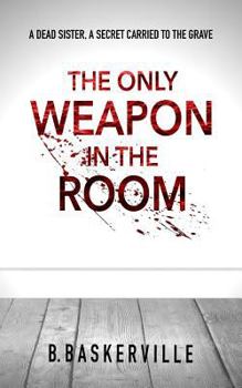 Paperback The Only Weapon in the Room Book