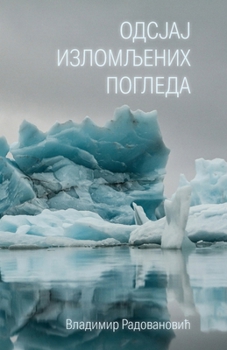 Paperback Odsjaj izlomljenih pogleda [Serbian] Book