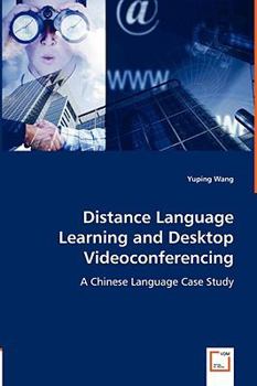 Paperback Distance Language Learning and Desktop Videoconferencing Book