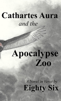 Paperback Cathartes Aura and the Apocalypse Zoo Book