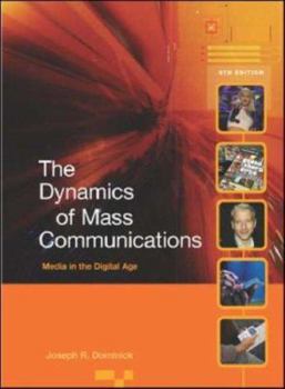 Paperback The Dynamics of Mass Communications: Media in the Digital Age [With DVD-ROM] Book