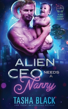 Paperback Alien CEO Needs a Nanny: Alien Nanny Agency #4 Book