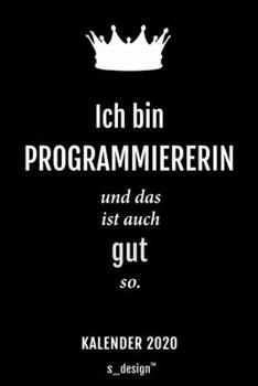 Kalender 2020 für Programmierer / Programmiererin: Wochenplaner / Tagebuch / Journal für das ganze Jahr: Platz für Notizen, Planung / Planungen / Planer, Erinnerungen und Sprüche (German Edition)