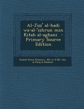 Paperback Al-Juz' Al-Hadi Wa-Al-'Ishrun Min Kitab Al-Aghani - Primary Source Edition [Arabic] Book