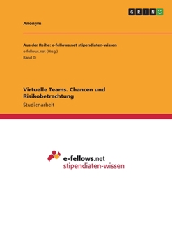 Paperback Virtuelle Teams. Chancen und Risikobetrachtung [German] Book