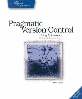 Paperback Pragmatic Version Control Using Subversion Book