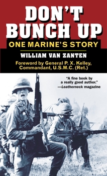 Mass Market Paperback Don't Bunch Up: One Marine's Story Book