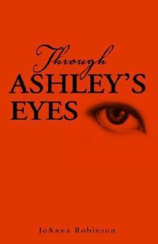 Paperback Through Ashley's Eyes Book