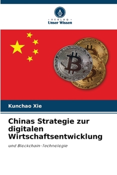 Paperback Chinas Strategie zur digitalen Wirtschaftsentwicklung [German] Book