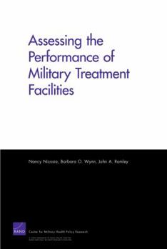Paperback Assessing the Performance of Military Treatment Facilities Book