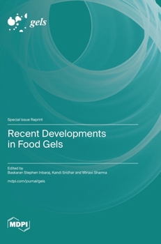 Hardcover Recent Developments in Food Gels Book