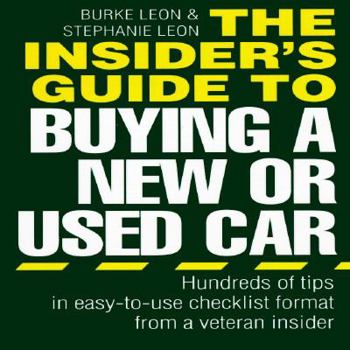 Paperback The Insider's Guide to Buying a New or Used Car Book