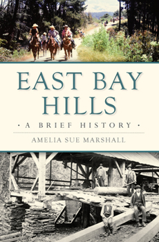 Paperback East Bay Hills: A Brief History Book