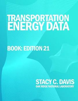 Paperback Transportation Energy Data Book: Edition 21 Book