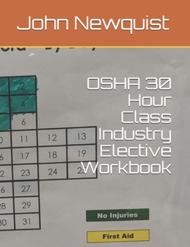 Paperback OSHA 30 Hour Class Industry Elective Workbook Book