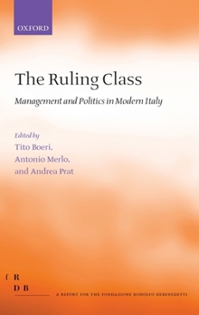 Hardcover Ruling Class: Management and Politics in Modern Italy Book