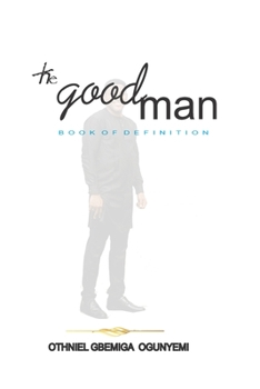 Paperback The Goodman: Book of definition Book