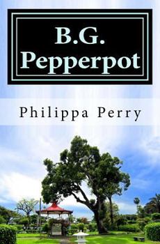 Paperback B.G. Pepperpot: Family Tales from Colonial Times Book