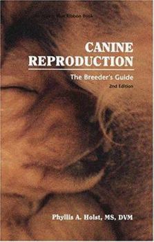 Hardcover Canine Reproduction: The Breeder's Guide Book