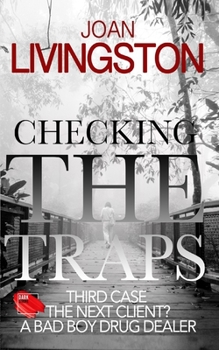 Checking the Traps - Book #3 of the Isabel Long Mystery