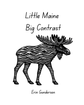 Paperback Little Maine Big Contrast Book