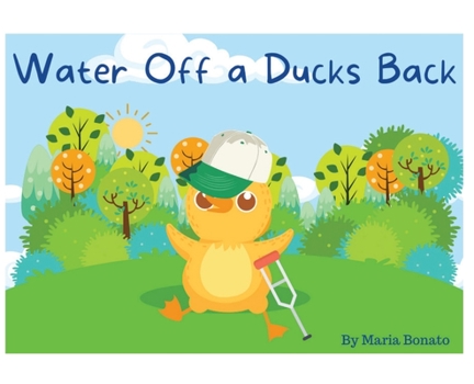 Hardcover Water Off a Ducks Back Book