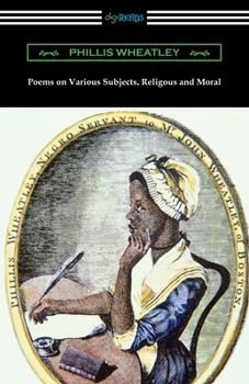 Paperback Poems on Various Subjects, Religious and Moral Book