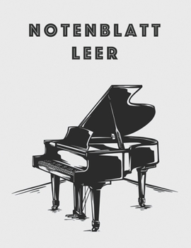 Notenblatt Leer: Musiker Komposition Buch Instrumentenmanuskript Mitarbeiterzeitung Standard 13 Daube Groß Notizbuch / Tagebuch Geschenk Für Anfänger ... Startseite, Matte Fertig. (German Edition)