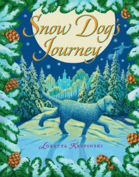 Hardcover Snow Dog's Journey Book