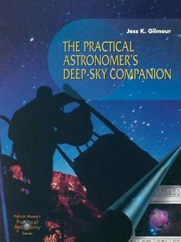 Paperback The Practical Astronomer's Deep-Sky Companion [Large Print] Book