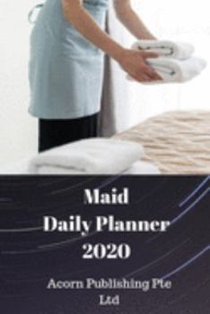 Maid Daily Planner 2020