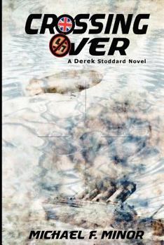 Paperback Crossing Over: A Derek Stoddard novel: Introducing Carter Adams Book