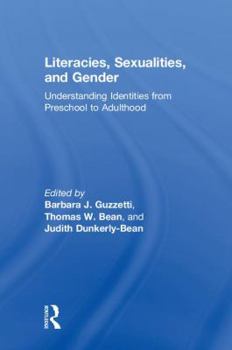 Literacies, Sexualities, and Gender: Understanding Identities from Preschool to Adulthood
