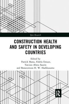 Paperback Construction Health and Safety in Developing Countries Book