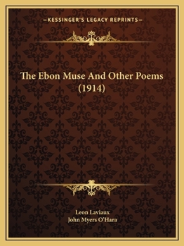 Paperback The Ebon Muse And Other Poems (1914) Book