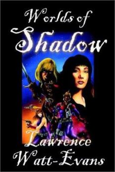 Hardcover Worlds of Shadow Book
