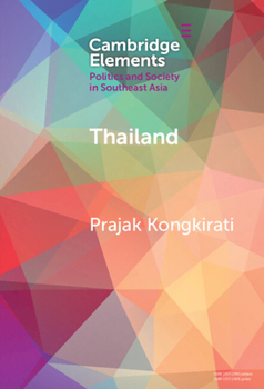 Hardcover Thailand: Contestation, Polarization, and Democratic Regression Book