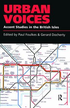 Paperback Urban Voices: Accent Studies in the British Isles Book
